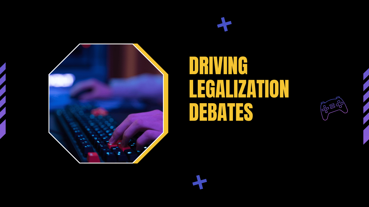 Driving Legalization Debates